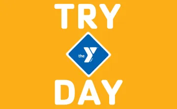 Graphic image that says Try The Y Day