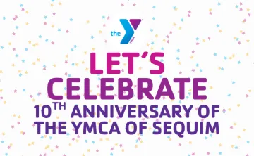 YMCA of Sequim's 10th Anniversary